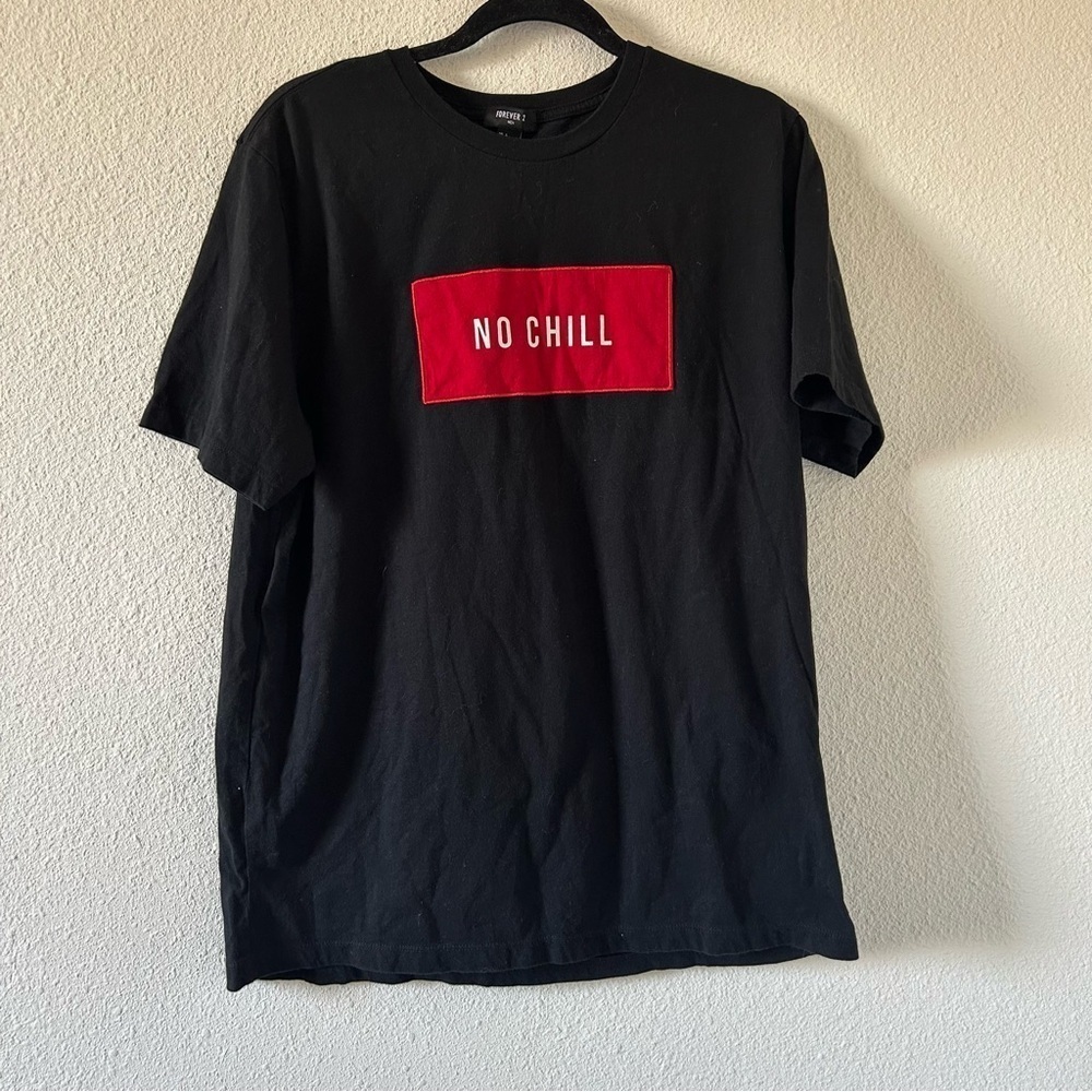 Forever 21 Men’s Black Tshirt Sz Large Black Red No Chill Casual Street Style
